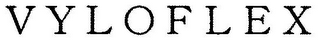 VYLOFLEX