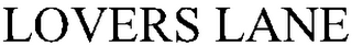 LOVERS LANE