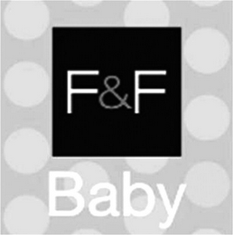 F&F BABY