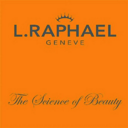 L. RAPHAEL GENEVE THE SCIENCE OF BEAUTY