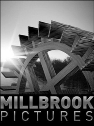 MILLBROOK PICTURES