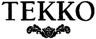 TEKKO