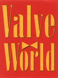 VALVE WORLD