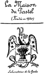 LA MAISON DU PASTEL