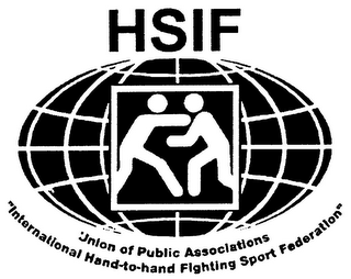 HSIF UNION OF PUBLIC ASSOCIATIONS "INTERNATIONAL HAND-TO-HAND FIGHTING SPORT FEDERATION"