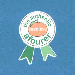 THE AUTHENTIC AFOURER SEEDLESS