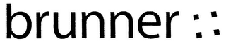 BRUNNER
