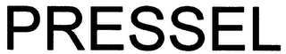 PRESSEL