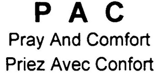 PAC PRAY AND COMFORT PRIEZ AVEC CONFORT