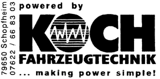 KOCH FAHRZEUGTECHNIK ... MAKING POWER SIMPLE!