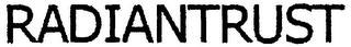 RADIANTRUST