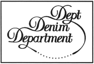 DEPT DENIM DEPARTMENT