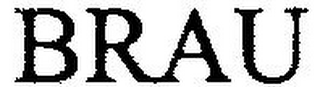 BRAU