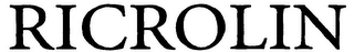 RICROLIN
