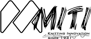 MITI KNITTING INNOVATION SINCE 1931