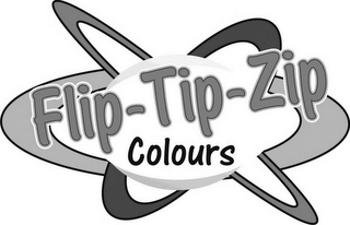 FLIP-TIP-ZIP COLOURS