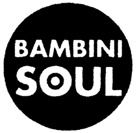 BAMBINI SOUL