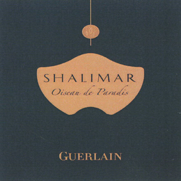 SHALIMAR OISEAU DE PARADIS GUERLAIN