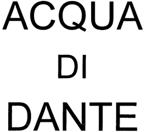 ACQUA DI DANTE