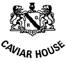 GR CAVIAR HOUSE