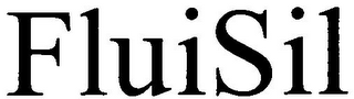 FLUISIL