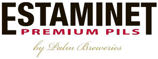 ESTAMINET PREMIUM PILS BY PALM BREWERIES