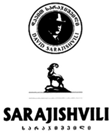 DAVID SARAJISHVILI SARAJISHVILI