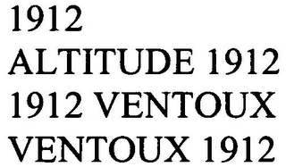 1912 ALTITUDE 1912 1912 VENTOUX VENTOUX 1912