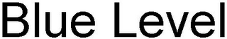 BLUE LEVEL