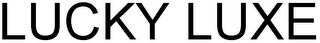LUCKY LUXE