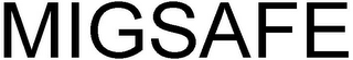 MIGSAFE