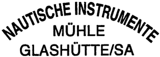 NAUTISCHE INSTRUMENTE MÜHLE GLASHÜTTE/SA