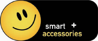 SMART + ACCESSORIES