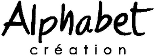 ALPHABET CRÉATION