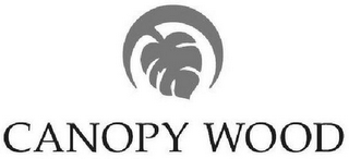 CANOPY WOOD