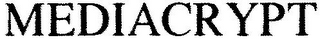 MEDIACRYPT