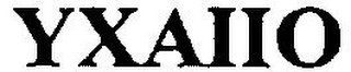 YXAIIO