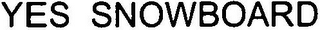 YES SNOWBOARD