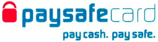 PAYSAFECARD PAY CASH. PAY SAFE.