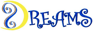 DREAMS