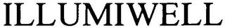 ILLUMIWELL