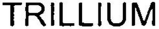 TRILLIUM