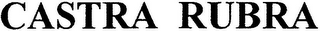 CASTRA RUBRA