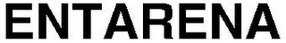 ENTARENA