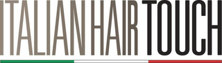 ITALIANHAIRTOUCH