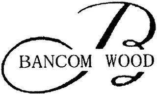 B BANCOM WOOD