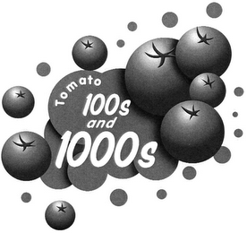 TOMATO 100S AND 1000S