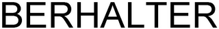 BERHALTER