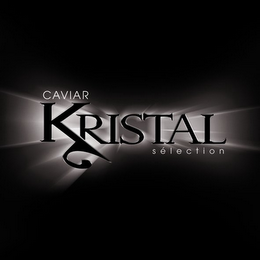 CAVIAR KRISTAL SÉLECTION