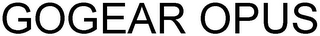 GOGEAR OPUS